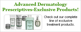 Click here to Order Advanced Dermatology Products Online...